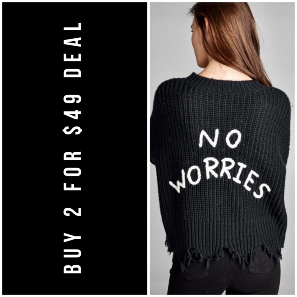❄️LAST2️⃣//BLACK “NO WORRIES” GRAPHIC SWEATER